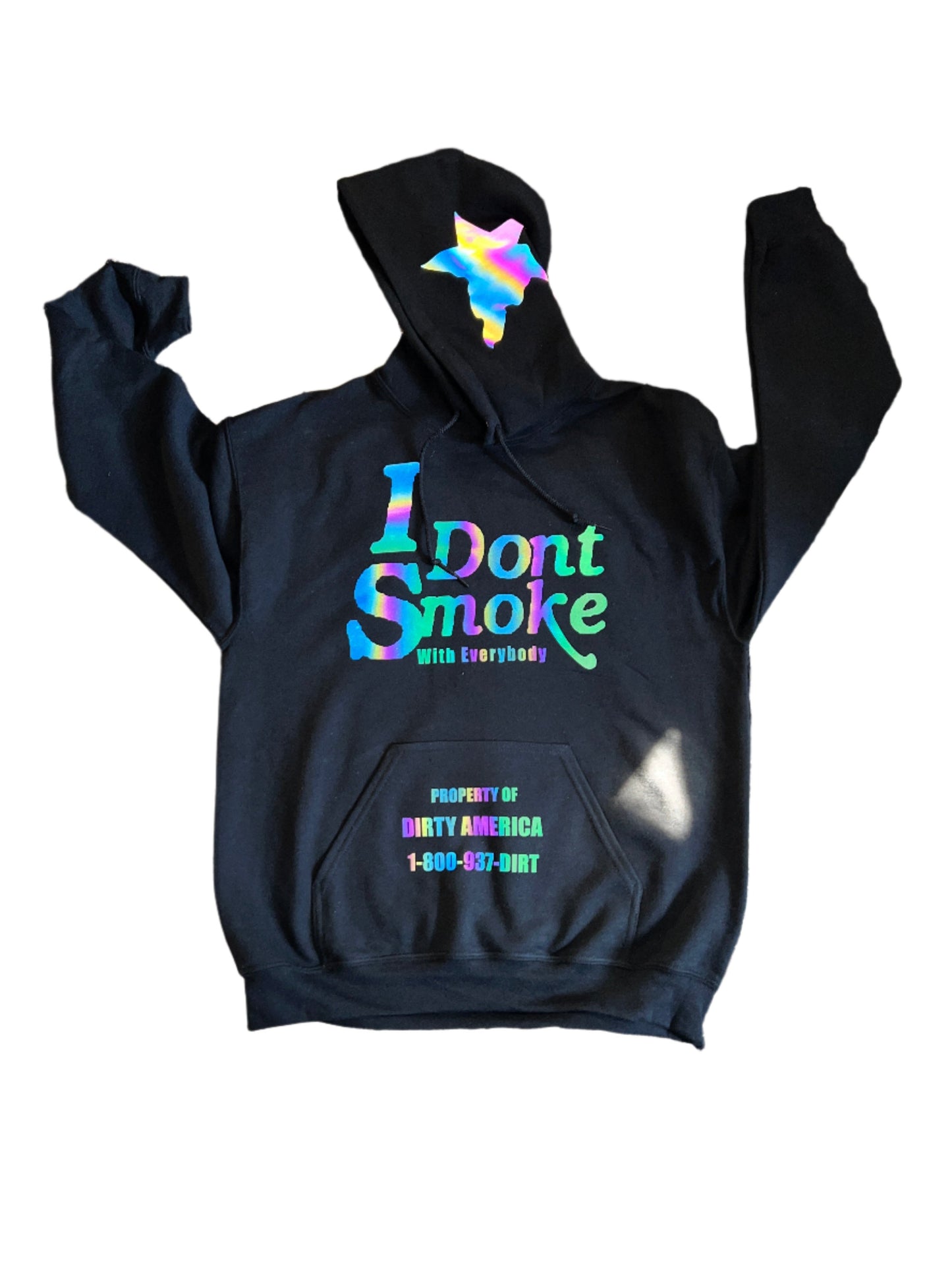 #IDontSmokeWithEverybody - Holographic Reflective Hoodie