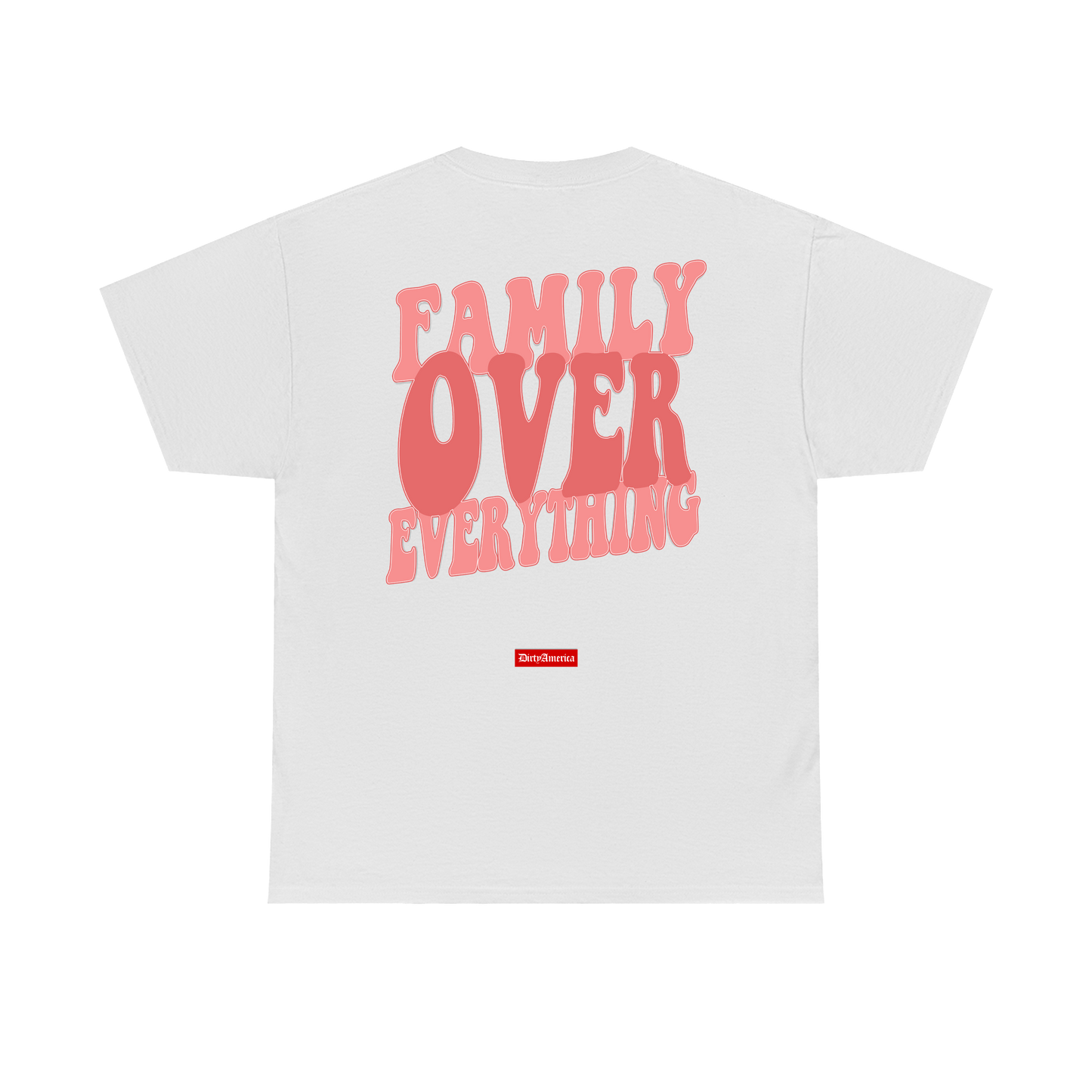 Family Over Everything - White